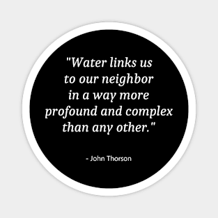 Quote About Water Day Magnet